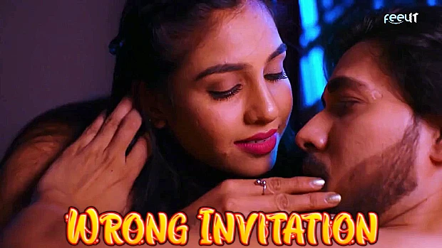 Wrong Invitation – 2023 – Hindi Hot Short Film – Feelit