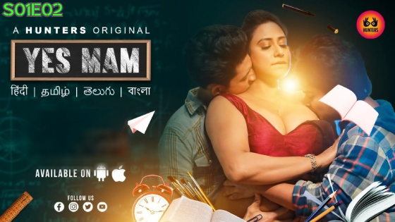 Yes Mam S01E02 – 2023 – Hindi Hot Web Series – Hunters