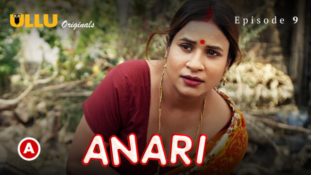 Anari – Part 3 S0 E9 – 2023 – Hindi Hot Web Series – UllU