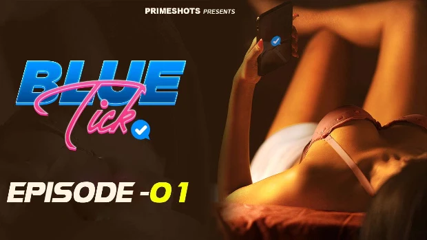 Blue Tick – S01E01 – 2023 – Hindi Hot Web Series – PrimeShots