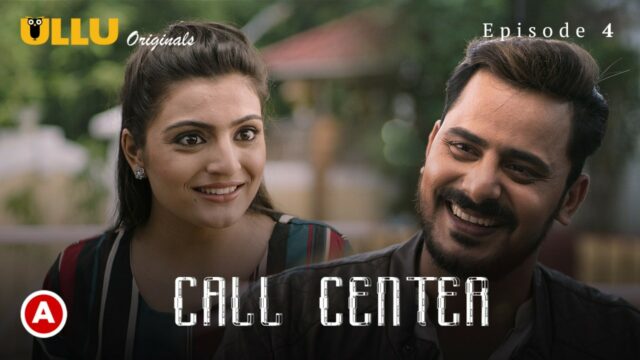 Call Center S1 E4 – 2021 – Hindi Hot Web Series – UllU