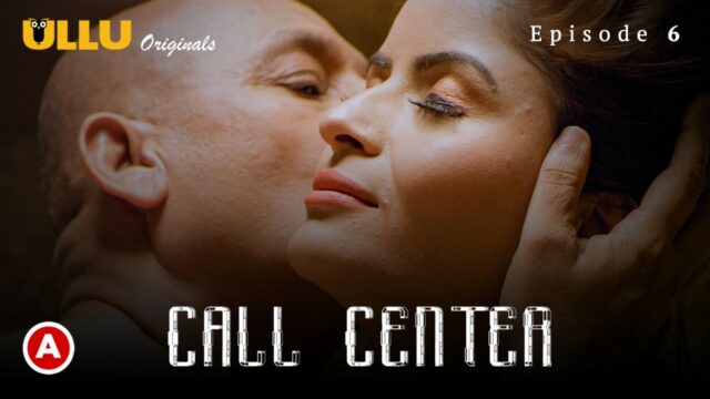 Call Center S1 E6 – 2021 – Hindi Hot Web Series – UllU