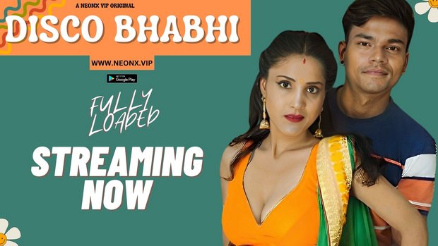 Disco Bhabhi – 2023 – Hindi UNCUT Short Film – Neonx