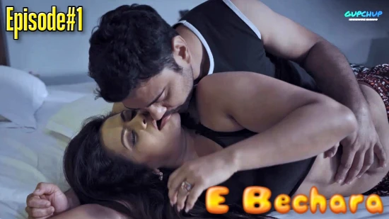 E Bechara S01E01 – 2022 – Hindi Hot Web Series – GupChup
