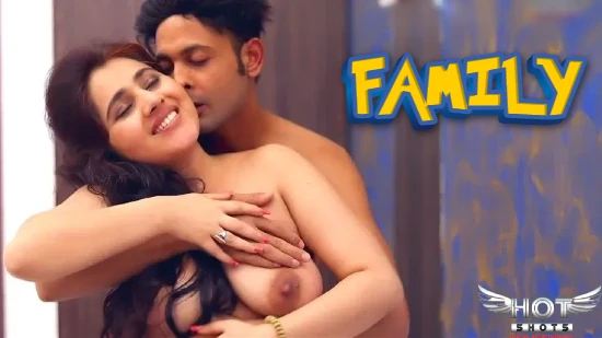 Family – 2023 – Hindi Hot Short Films – Hotshots