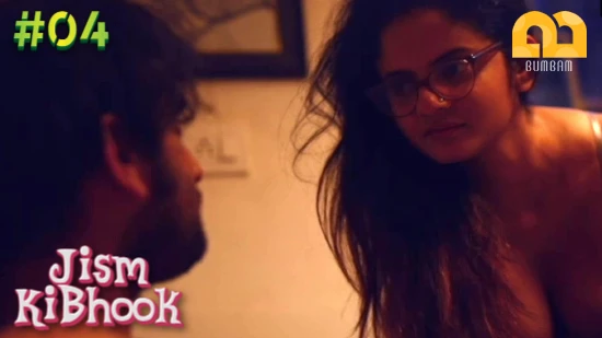 Jism Ki Bhook S01E04 – 2022 – Hindi Hot Web Series – Bumbam