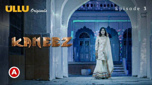 Kaneez S0 E3 – 2021 – Hindi Hot Web Series – UllU