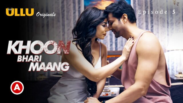 Khoon Bhari Maang (Part-2) S0 E5 – 2022 – Hindi Hot Web Series – UllU