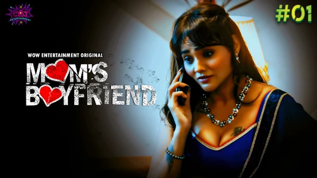 Mom’s Boyfriend – S01E01 – 2023 – Hindi Hot Web Series – WowEntertainment