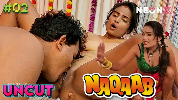 Naqaab – P02 – 2023 – UNCUT Hindi Short Film – Neonx
