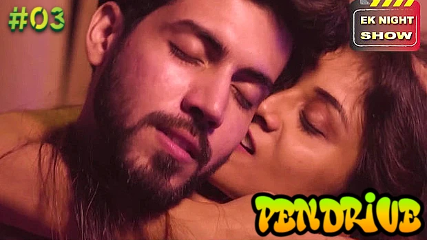 Pendrive – S01E03 – 2023 – Hindi Hot Web Series – EKNightShow