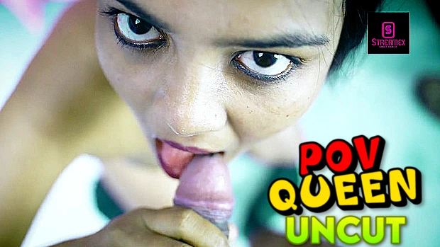 POV Queen – 2023 – Hindi UNCUT Short Film – StreamEX