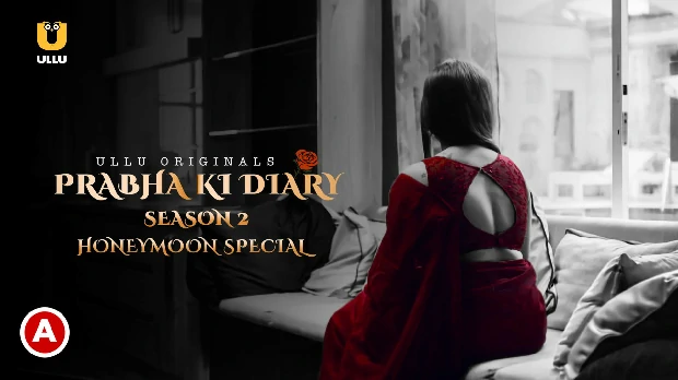 Prabha Ki Diary – S02 – Honeymoon Special – 2021 – Hindi Hot Web Series – UllU