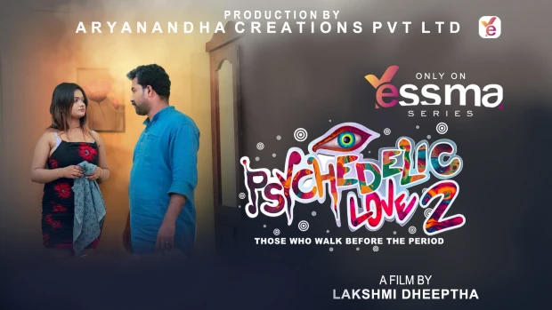 Psychedelic Love – S01E02 – 2023 – Malayalam Hot Web Series – Yessma