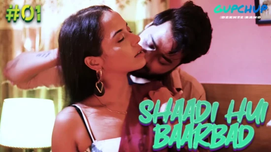 Shaadi Hui Baarbadi S01E01 – 2022 – Hindi Hot Web Series – GupChup