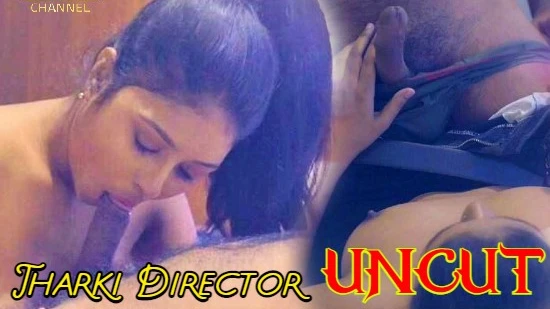 Tharki Director – 2022 – UNCT Hindi Short Film – UNSEEN