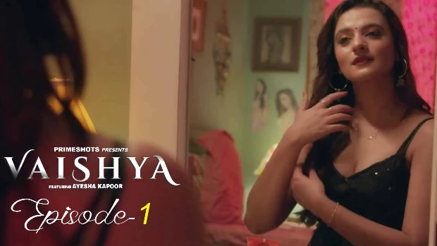 Vaishya – S01E01 – 2023 – Hindi Hot Web Series – PrimeShots