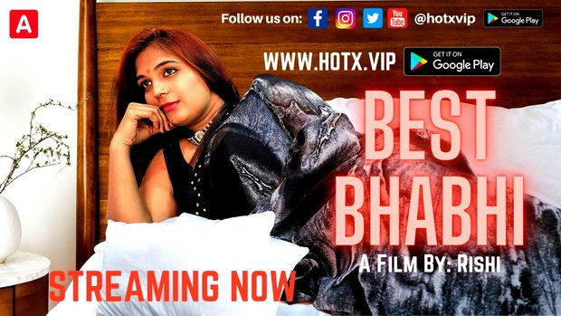 Best Bhabhi – 2022 – Hindi Hot Short Film – Hotx