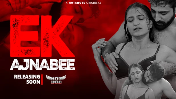 Ek Ajnabee – S01E01 – 2023 – Hindi Hot Web Series – uncutjalwa