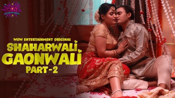 Shaharwali Gaonwali part 2 Episode 4 Hot Web Series