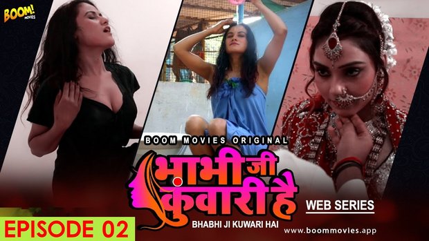 Bhabhi Ji Kuwari Hai Episode 2 Hot Web Series