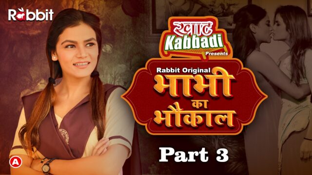 Bhabhi Ka Bhaukal Part 3 – S01E05 – 2023 – Hindi Hot Web Series – RabbitMovies