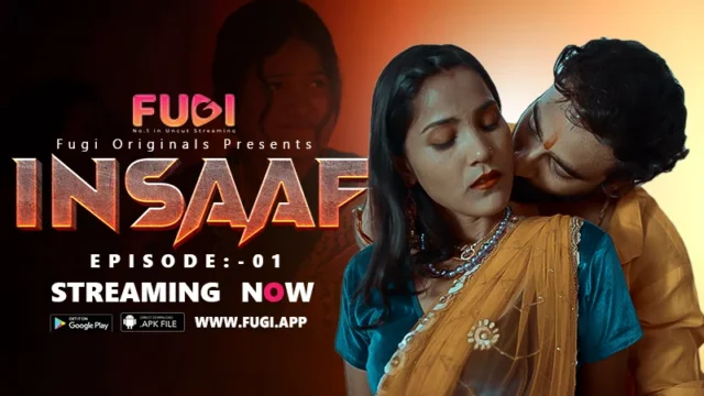 Insaaf – S01E01 – 2023 – Hindi Uncut Hot Web Series – Fugi