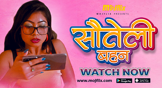 Sauteli Bhean – 2023 – Hindi Uncut Hot Web Series – MojFlix