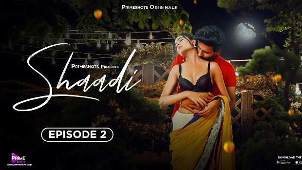 Shaadi – S01E02 – 2023 – Hindi Hot Web Series – PrimeShots