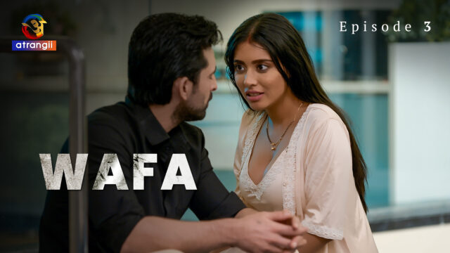 Wafa Part 1 – S01E03 – 2023 – Hindi Hot Web Series – ATRANGII