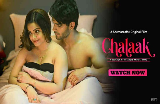 Chalaak – 2023 – Hot Movies – ShemarooMe