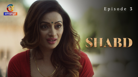 Shabd – S01E03 – 2023 – Hindi Hot Web Series – Atrangii