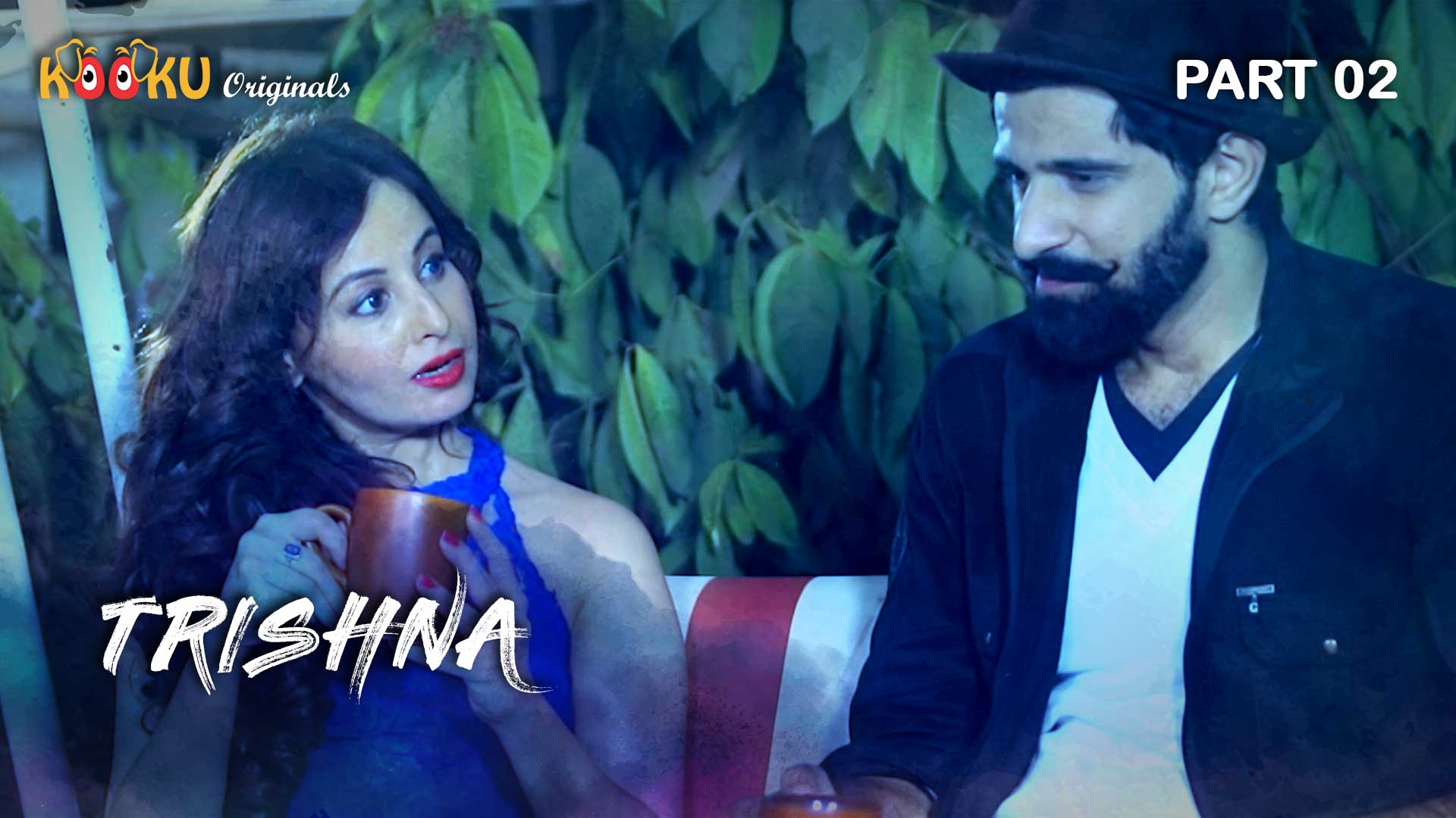 Trishna Part 2 – 2020 – Hindi Hot Web Series – KooKu
