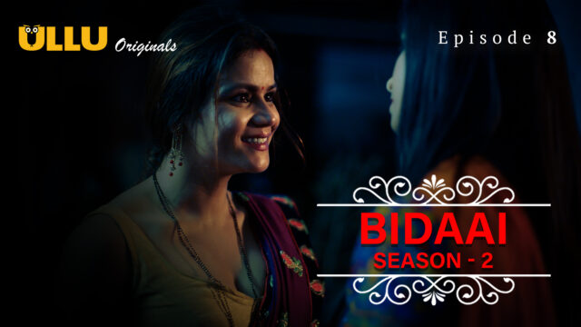 Bidaai Part 2 – S02E08 – 2023 – Hindi Hot Web Series – Ullu