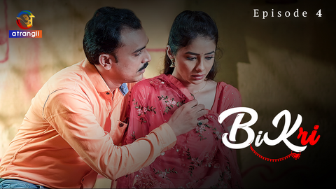 Bikri S01E04 – 2023 – Hindi Hot Web Series – Atrangii