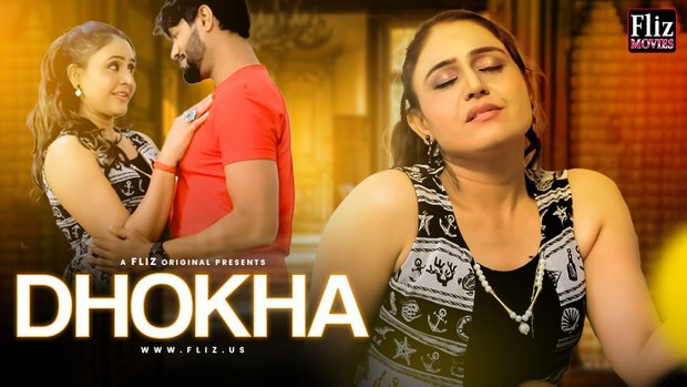 Dhokha – S01E02 – 2023 – Hindi Hot Web Series – FlizMovies