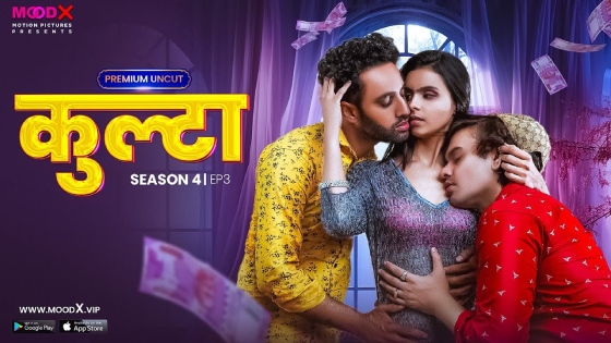 Kulta – S04E03 – 2023 – Hindi Hot Web Series – MoodX