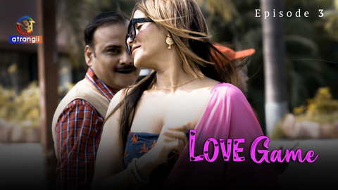 Love Game S01E03 – 2023 – Hindi Hot Web Series – Atrangii
