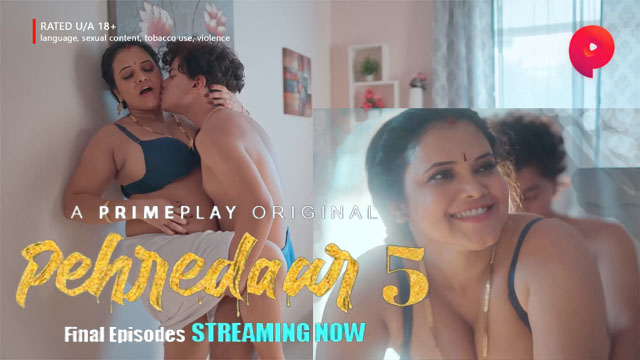 Pehredaar – S05E09 – 2023 – Hindi Hot Web Series – PrimePlay