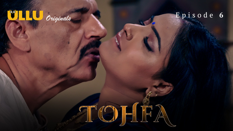 Tohfa Part 2 – S01E06 – 2023 – Hindi Hot Web Series – Ullu