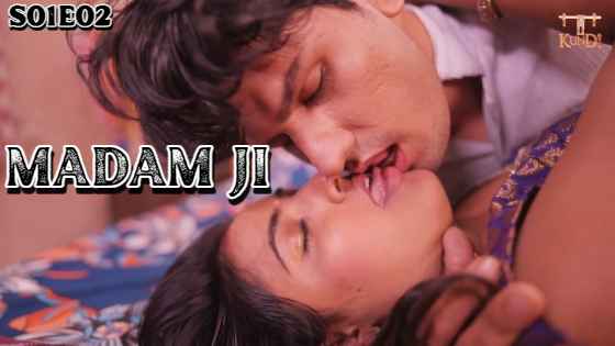 Madam Ji – S01E02 – 2024 – Hindi Hot Web Series – Rangmanchcinema