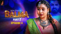 Balma Part 2 – S01E04 – 2024 – Hindi Hot Web Series – Jalva