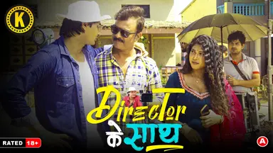 Director Ke Sath – Part 1 S01E02 – 2024 – Hindi Hot Web Series – Kangan