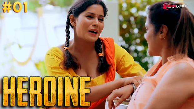 Heroine – S01E01 – 2024 – Hindi Hot Web Series – Tadkaprime