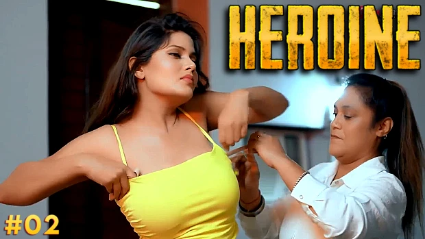 Heroine – S01E02 – 2024 – Hindi Hot Web Series – Tadkaprime