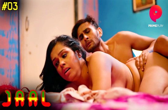 Jaal – S01E03 – 2024 – Hindi Hot Web Series – PrimePlay