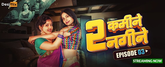 2 Kamine 2 Nagine Episode 3 Hindi Hot Web Series