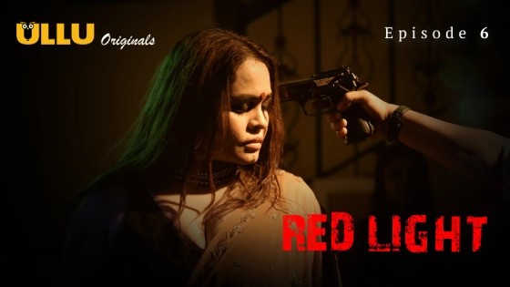 Red Light Part 2 Episode 6 Hindi Hot Web Series
