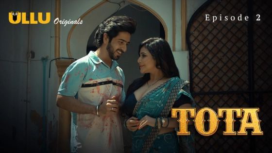 Tota Part 1 Episode 2 Hindi Hot Web Series