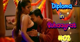 Diploma In Suhagrat Episode 2 Hindi Hot Web Series